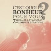 C’est quoi le bonheur pour vous? Le podcast